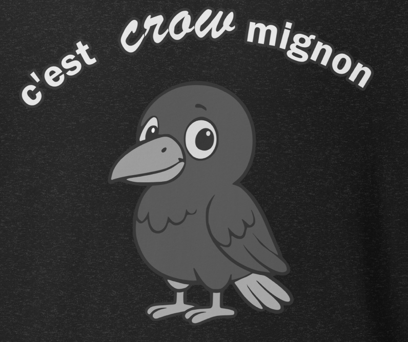 C'est crow mignon - Adultes (unisexe)